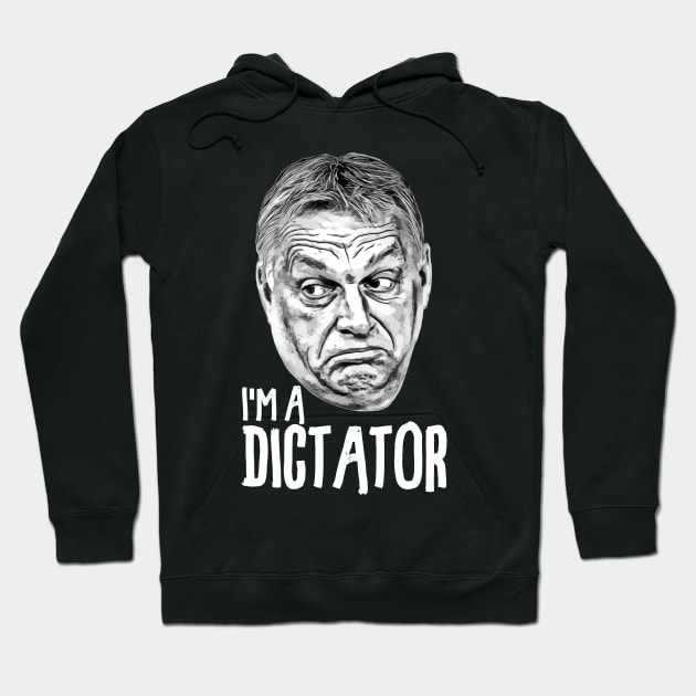 Orban Viktor Dictator Face White Hoodie by Gifty